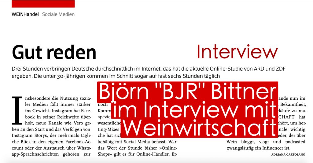 Meininger Weinwirtschaft: „Gut reden“ mit Björn „BJR“ Bittner Meininger Weinwirtschaft Verlag Speicher Redaktion ARD ZDF Influencer Studie Interview Björn Bittner Befragung Wein Wirtschaft Branche Beruf Job Blogger